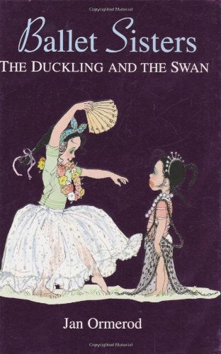 Ballet Sisters: The Duckling and the Swan