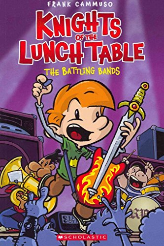Knights of the Lunch Table #3: The Battling Bands