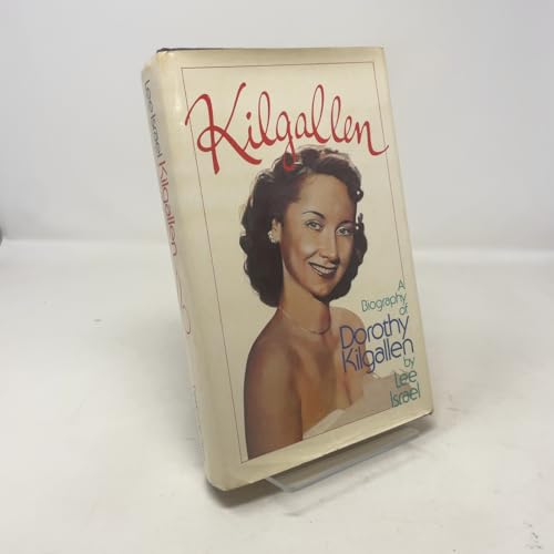 Kilgallen: A Biography of Dorothy Kilgallen