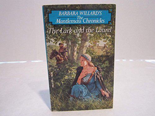 LARK AND THE LAUREL (The Mantlemass Chronicles)