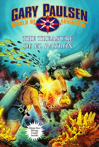 The Treasure of El Patron (Gary Paulsen World of Adventure 10)
