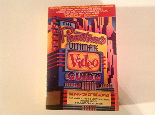 Phantom's Ultimate Video Guide, The