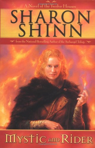 Mystic and Rider (The Twelve Houses, Book 1)