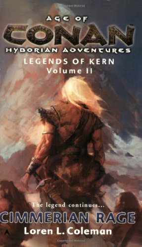 Age of Conan: Cimmerian Rage: Legends of Kern, Volume 2