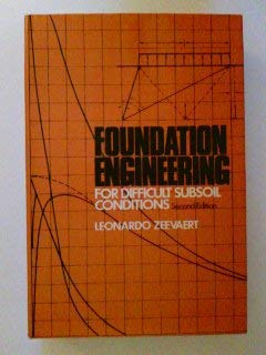 Foundation engineering for difficult subsoil conditions
