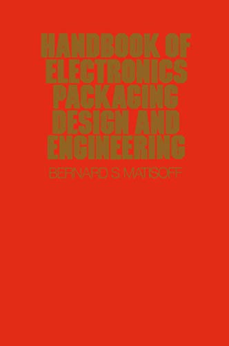Handbook Of Electronics Packaging Design and Engineering