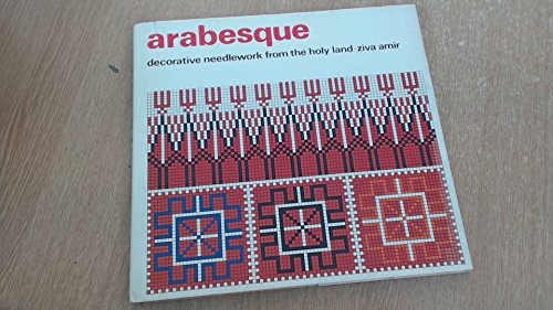 Arabesque: Decorative needlework from the Holy Land