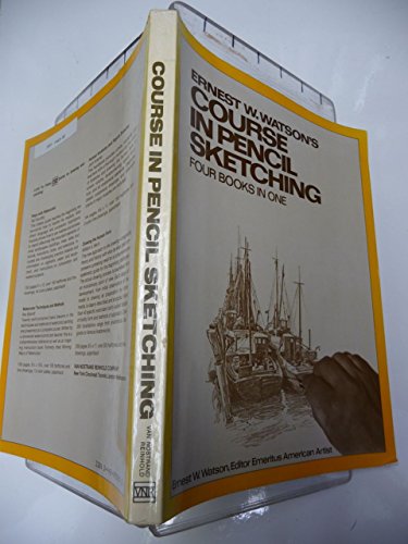 Ernest W. Watson's Course in pencil sketching: Four books in one