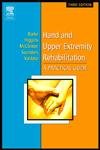 Hand and Upper Extremity Rehabilitation: A Practical Guide