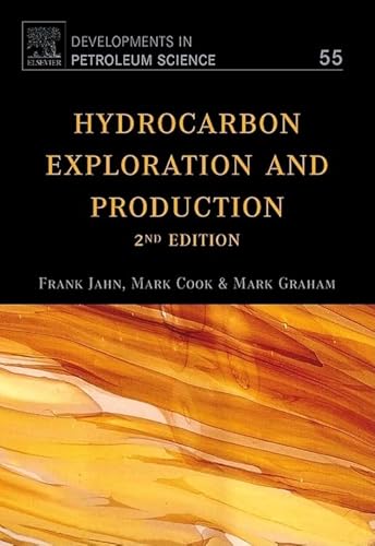 Hydrocarbon Exploration and Production (Volume 55) (Developments in Petroleum Science, Volume 55)