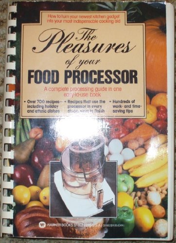The pleasures of your food processor