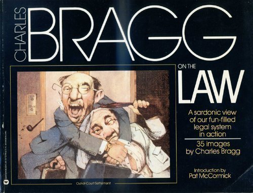 Charles Bragg On the Law