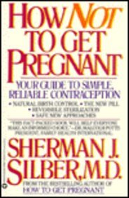 How Not to Get Pregnant