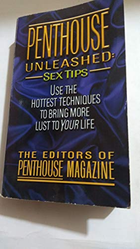 Penthouse Unleashed: Sex Tips (Penthouse Adventures, 5)