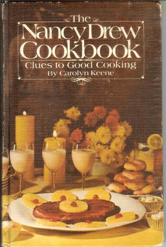 Nancy Drew Cookbook: Clues to Good Cooking