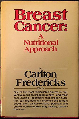 Breast cancer: A nutritional approach