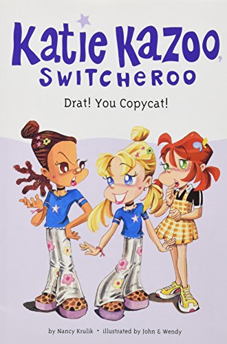 Drat! You Copycat! #7 (Katie Kazoo, Switcheroo)