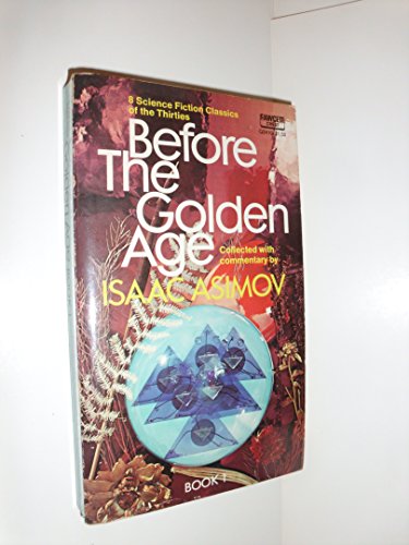 Before the Golden Age, Book 1