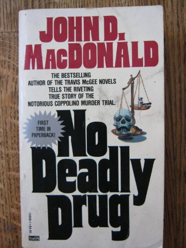 No Deadly Drug