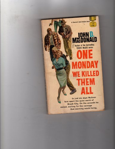 One Monday We Killed Them All