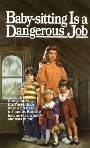 Baby-Sitting Is a Dangerous Job