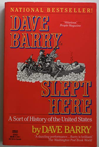 Dave Barry Slept Here: A Sort of History of the United States