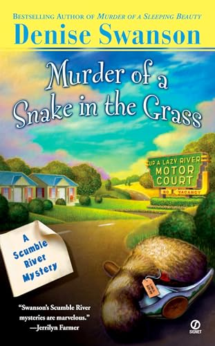 Murder of a Snake in the Grass (Scumble River Mysteries, Book 4)