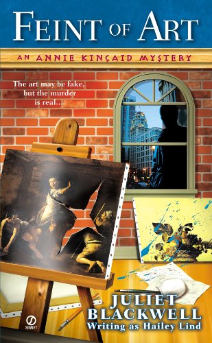 Feint of Art (Annie Kincaid Mysteries, No. 1)