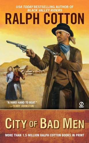 City of Bad Men (A Gunman's Reputation Novel)