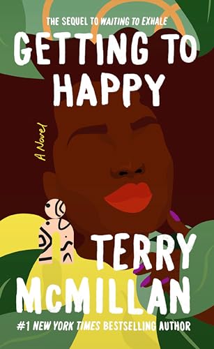 Getting to Happy (A Waiting to Exhale Novel)
