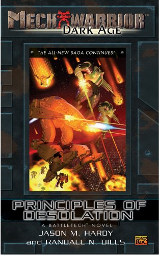 Mechwarrior: Dark Age #21: Principles of Desolation (A BattleTech Novel)