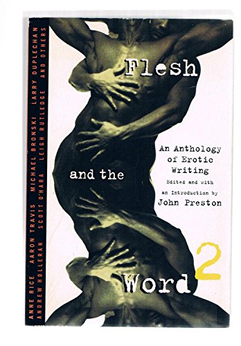 Flesh and the Word 2: An Anthology of Erotic Writing