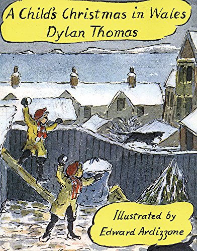 A Child's Christmas In Wales Illustrated Edition