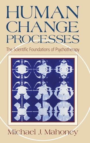 Human Change Processes: The Scientific Foundations of Psychotherapy