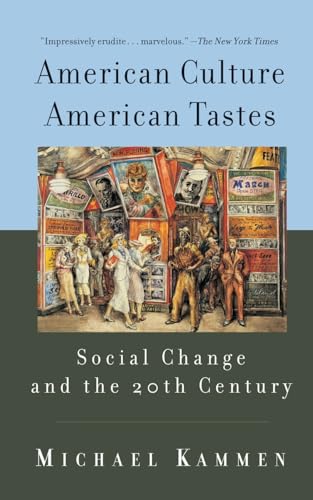 American Culture, American Tastes: Social Change and the 20th Century