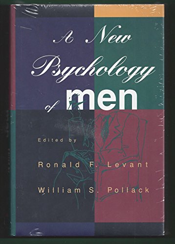 A New Psychology Of Men