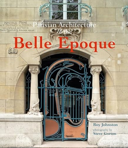 Parisian Architecture of the Belle Epoque