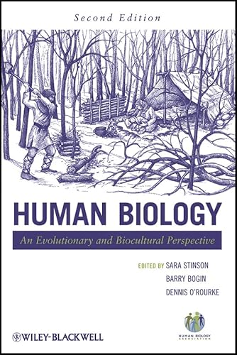 Human Biology: An Evolutionary and Biocultural Perspective