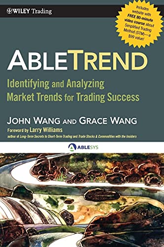AbleTrend: Identifying and Analyzing Market Trends for Trading Success (Wiley Trading)