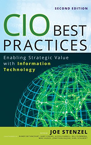 CIO Best Practices: Enabling Strategic Value With Information Technology (Wiley CIO)