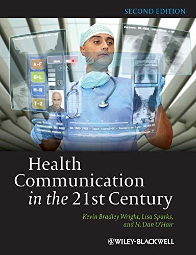 Health Communication in the 21st Century