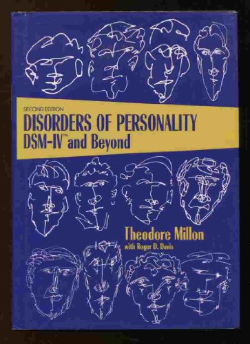 Disorders of Personality: DSM-IV and Beyond (Wiley Series on Personality Processes)