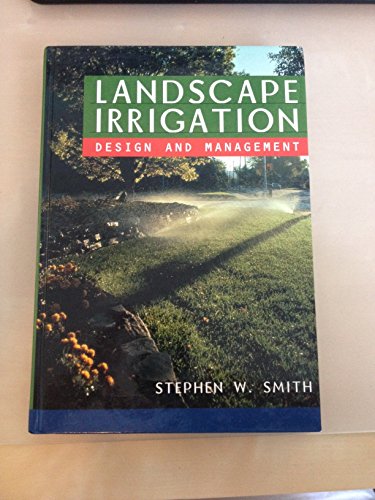 Landscape Irrigation: Design and Management