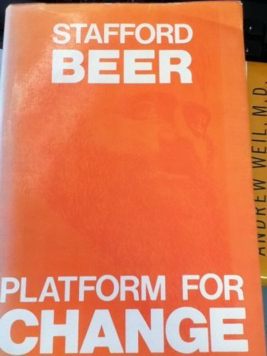 Platform for Change: A Message from Stafford Beer