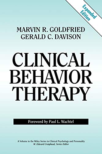 Clinical Behavior Therapy, Expanded (Series in Clinical Psychology and Personality)