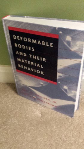 Deformable Bodies and Their Material Behavior
