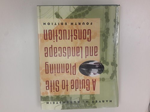 A Guide to Site Planning and Landscape Construction