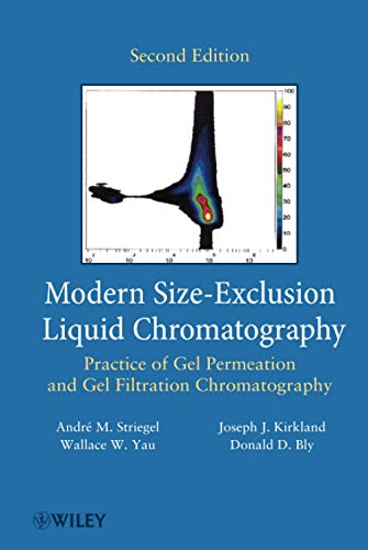 Modern Size-Exclusion Liquid Chromatography: Practice of Gel Permeation and Gel Filtration Chromatography