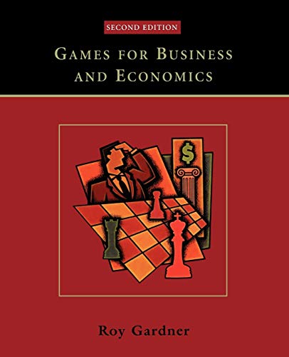 Games for Business and Economics