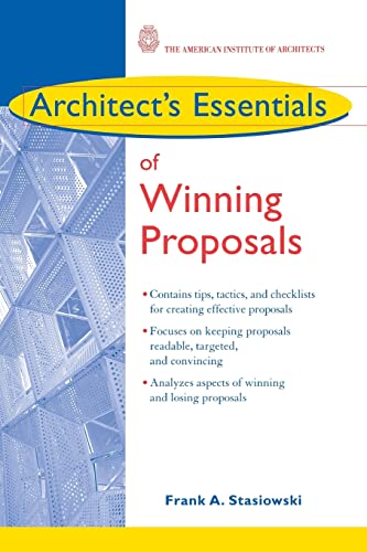 Architect's Essentials of Winning Proposals (The Architect's Essentials of Professional Practice)